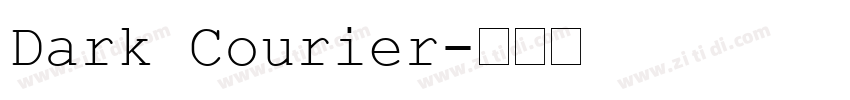 Dark Courier字体转换